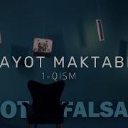 Hayot Maktabi 1 Qism Hayot Falsafasi