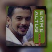 Emre Altuğ Erkekler De Yanar
